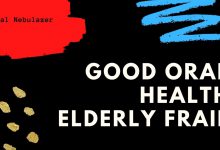 Good Oral Health is Vital for the Elderly Frail