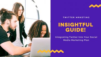 Integrating Twitter Into Your Social Media Marketing Plan