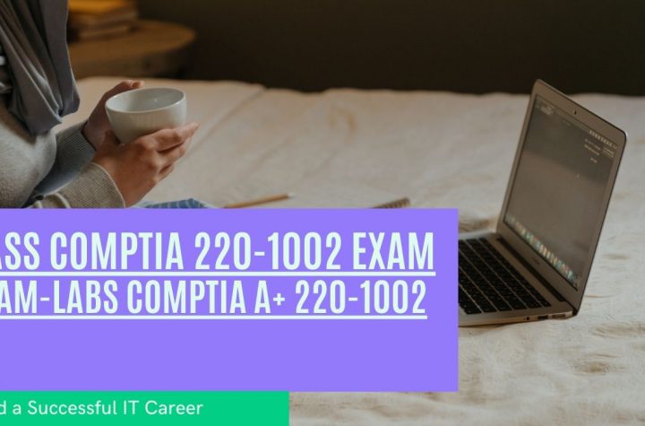 220-1002 Study Dumps