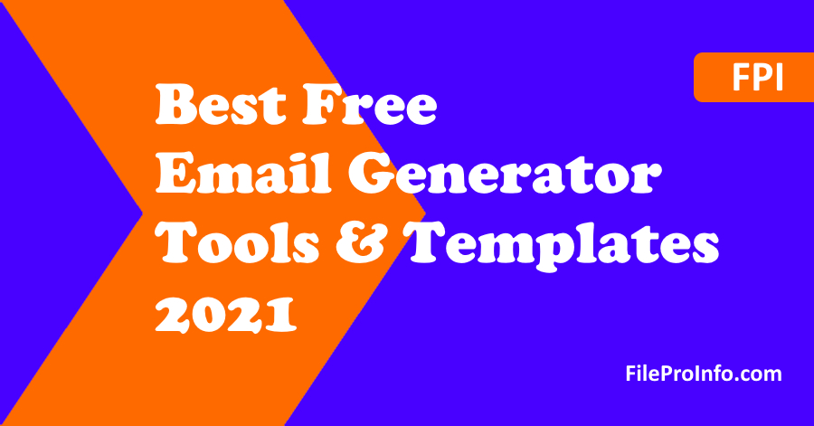6 Best Free Email Generator Tools and Templates You Can't-Miss in 2021