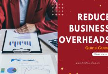 Reducing Your Business Overheads: A Quick Guide