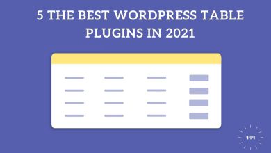 5 the best WordPress Table Plugins in 2021