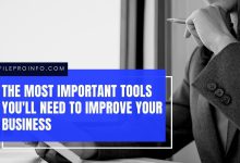 The Most Important Tools You'll Need To Improve Your Business