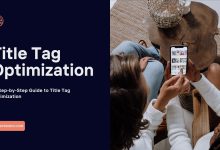 A Step-by-Step Guide to Title Tag Optimization