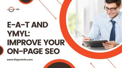 How to Improve Your On-Page SEO with E-A-T and YMYL