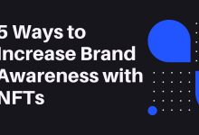 5 Ways to Increase Brand Awareness with NFTs