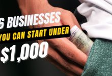 6 Businesses That You Can Start For Less Than $1,000