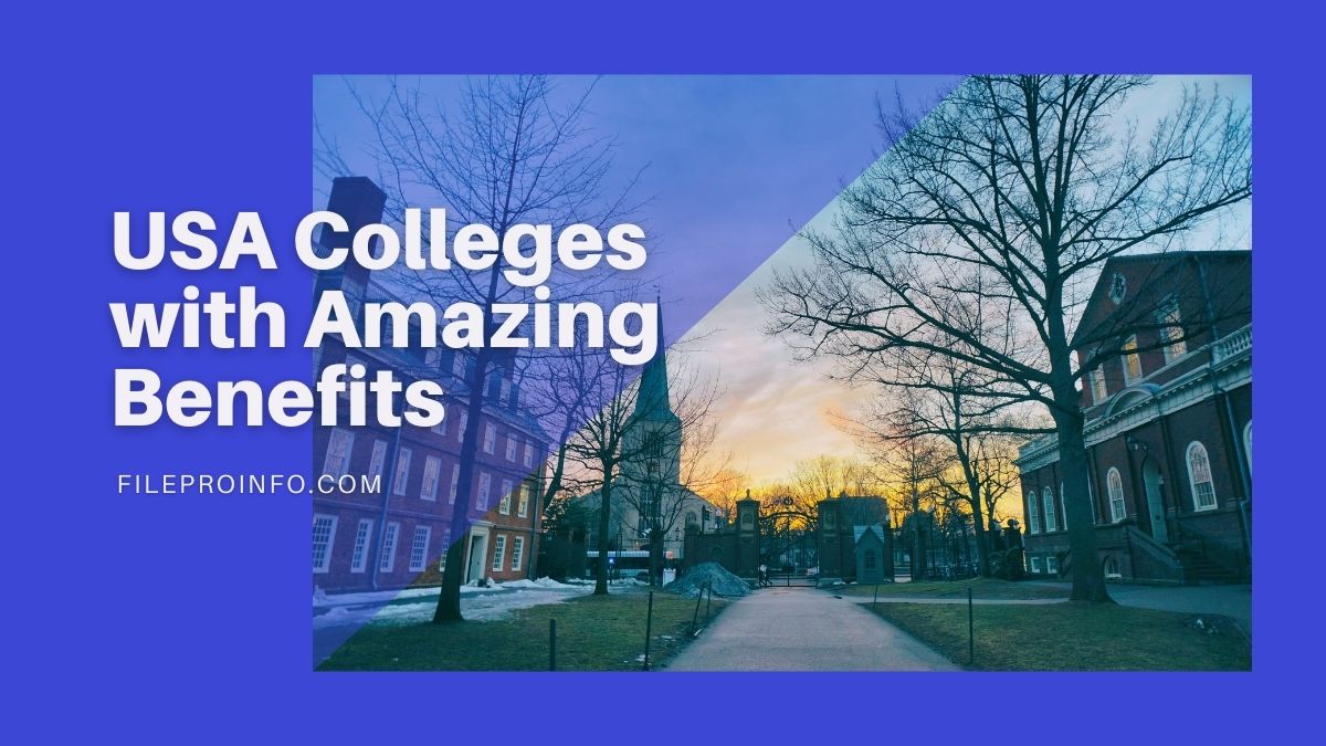 USA Colleges with Amazing Benefits