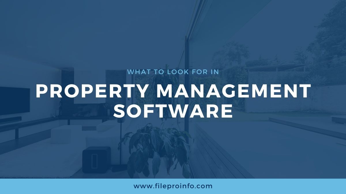 What to Look for in Property Management Software