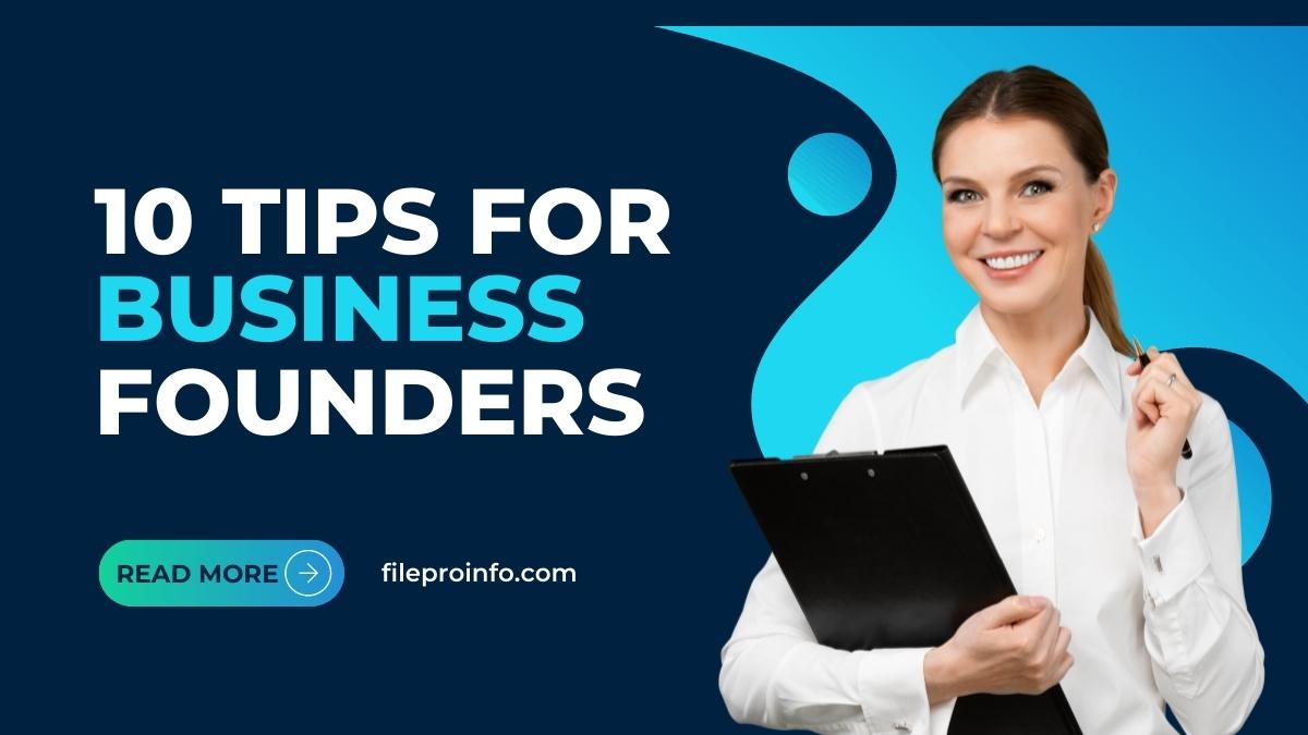 10 Tips For Business Founders