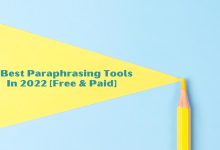 8 Best Paraphrasing Tools In 2022 [Free & Paid]