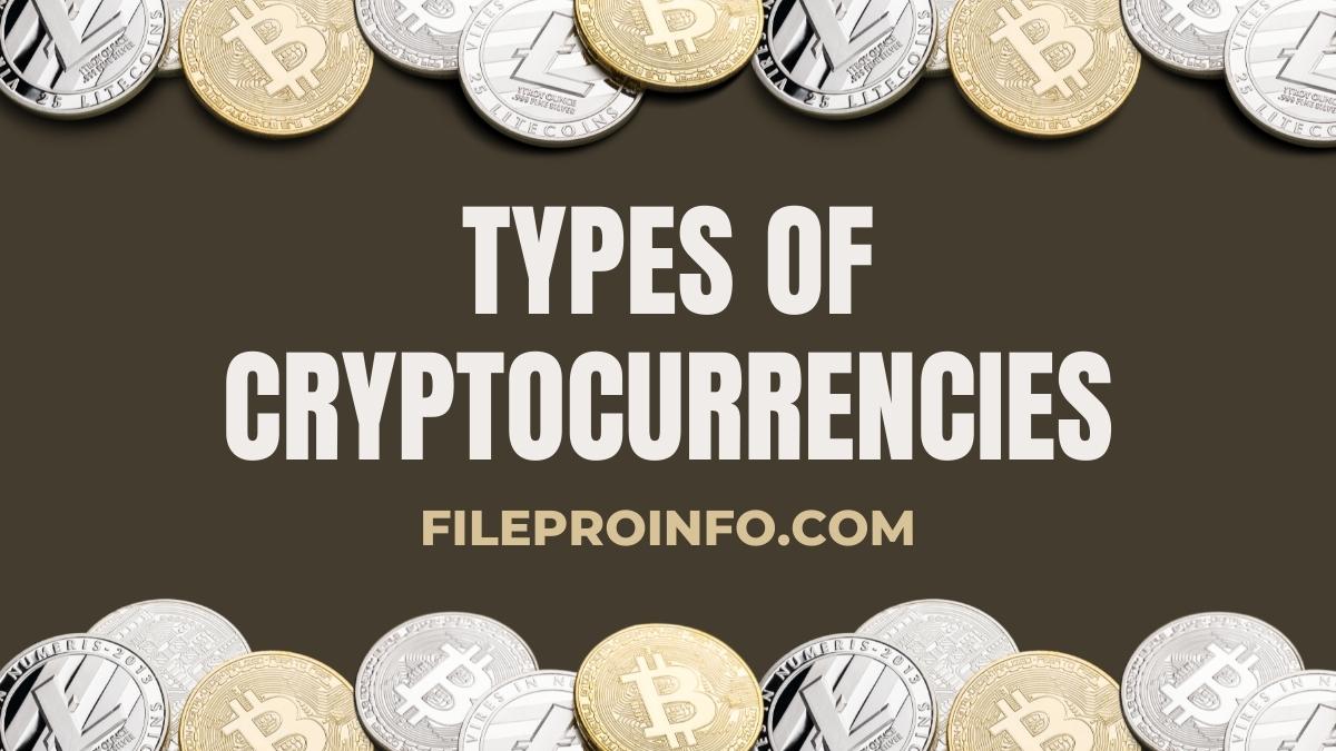 Types of Cryptocurrencies