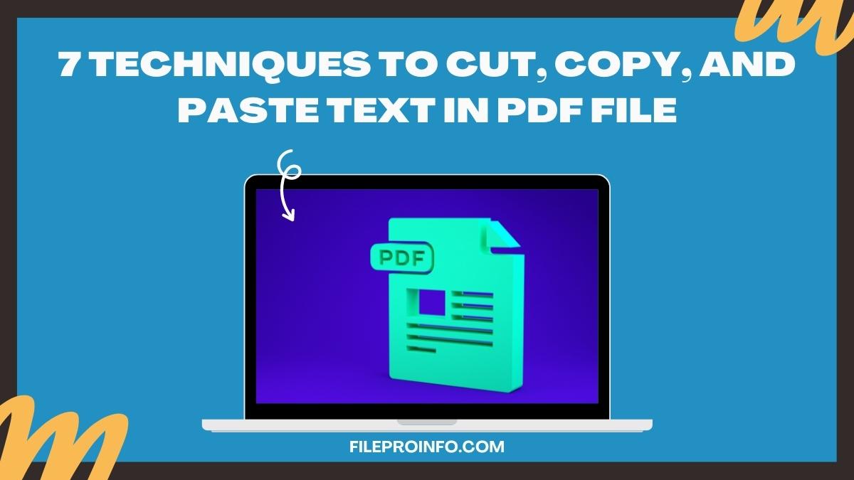 7 Techniques To Cut, Copy, And Paste Text In PDF File