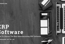 How To Choose The Best Manufacturing ERP Software
