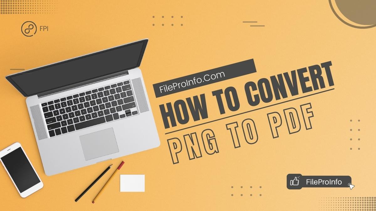 How To Convert PNG To PDF