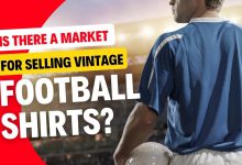 Is There a Market for Selling Vintage Football Shirts?