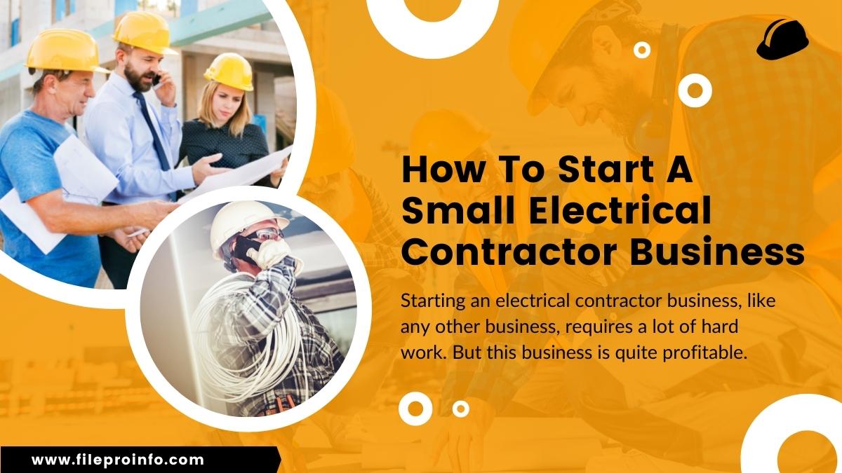 How To Start A Small Electrical Contractor Business