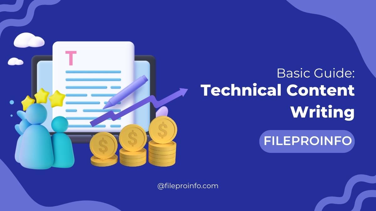Technical Content Writing: A Basic Guide