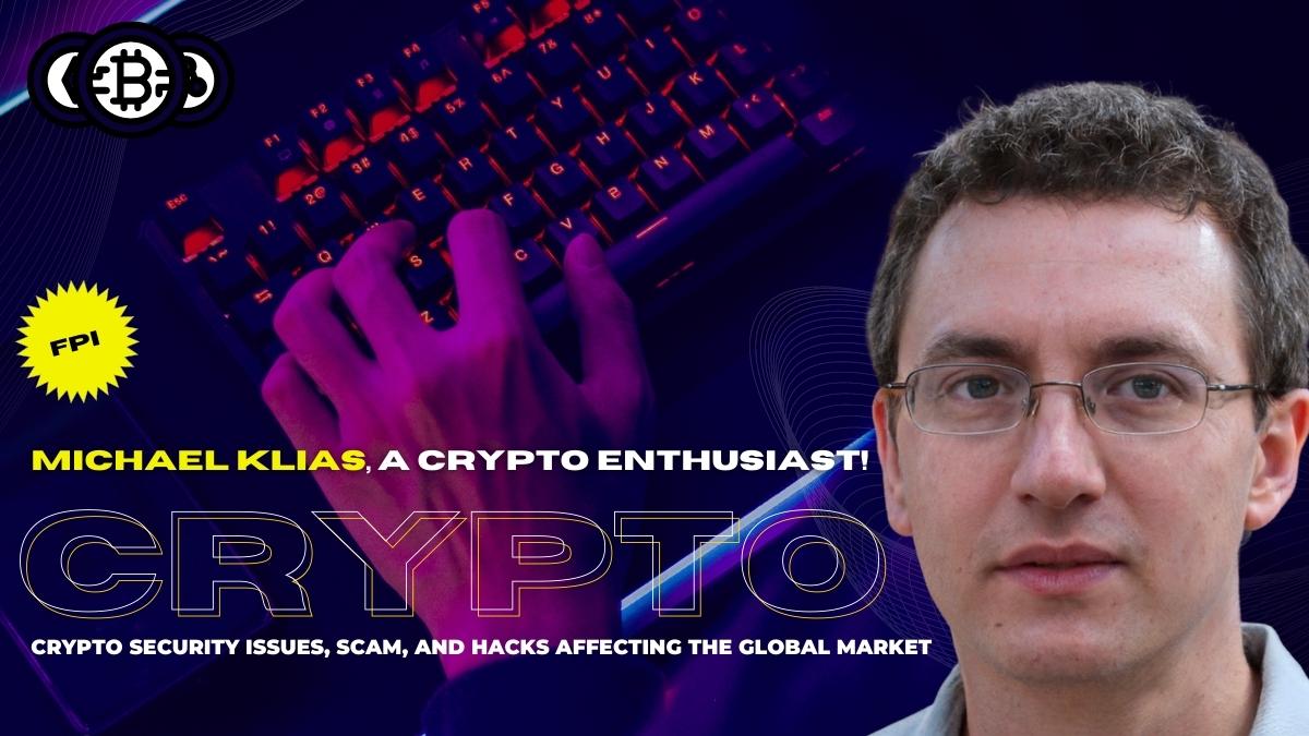 Crypto Security Issues, SCAM, and Hacks Affecting the Global Market