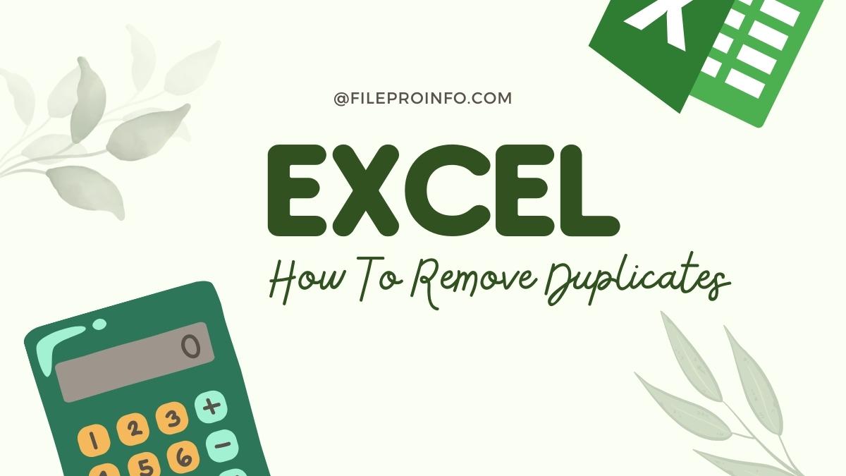Excel How To Remove Duplicates