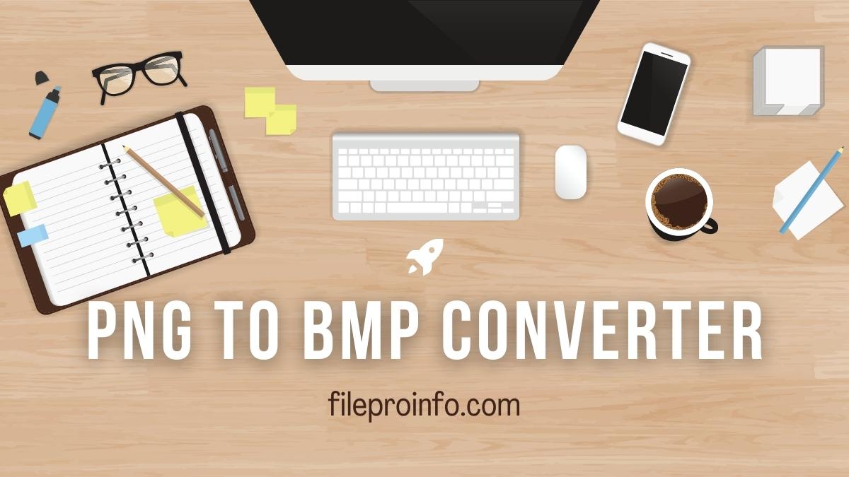 PNG To BMP Converter: Best PNG To BMP Converters Online