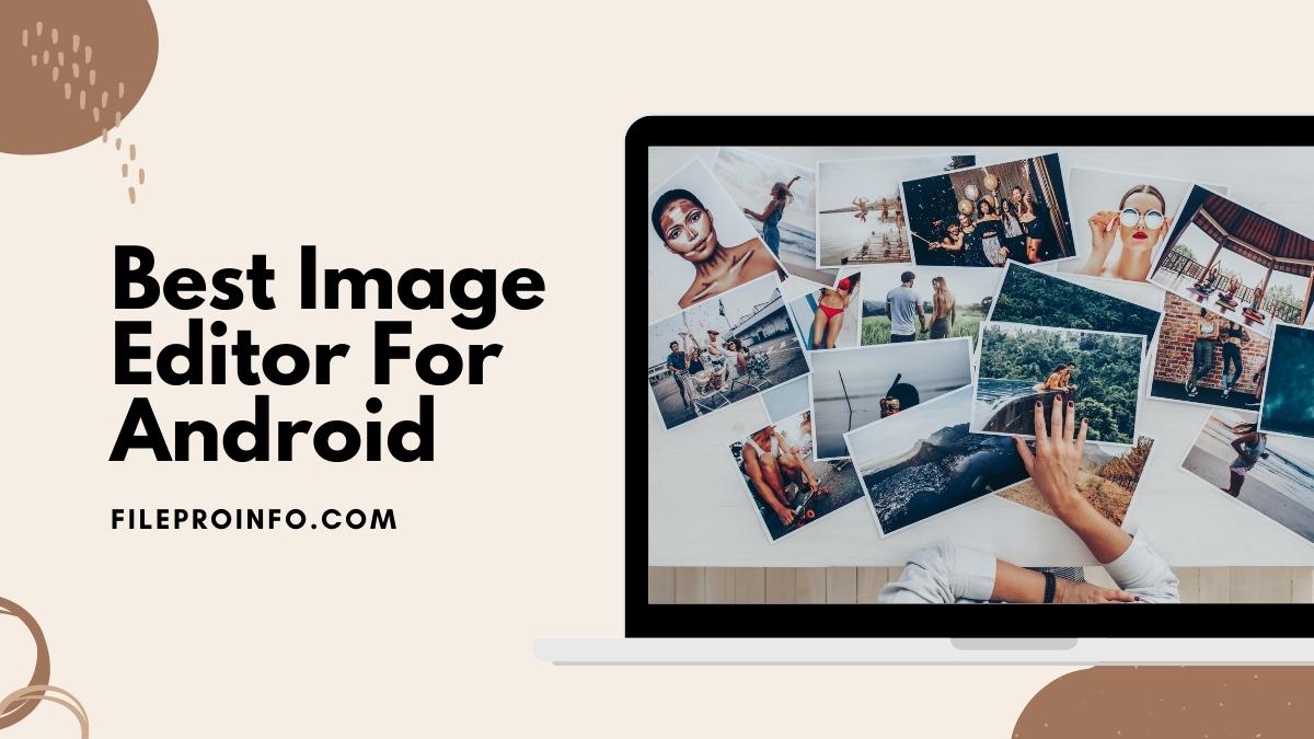 Best Image Editor For Android