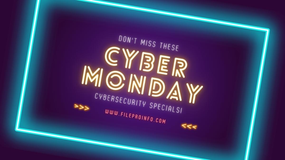 Don't Miss These Cyber Monday Cybersecurity Specials!