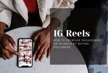 How to increase engagement on IG reels by buying followers