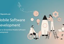 How to Streamline Mobile Software Development