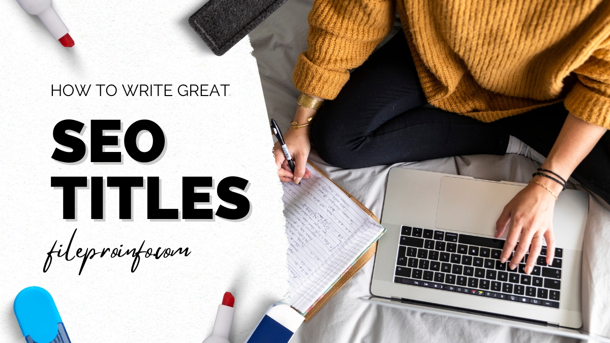 How To Write Great SEO Titles