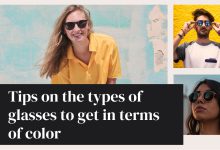 Tips on the types of glasses to get in terms of color