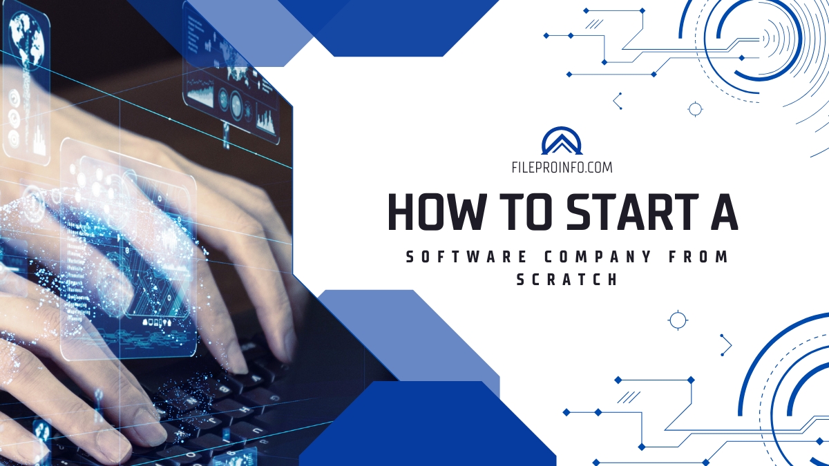How To Start A Software Company From Scratch