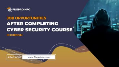 Job Opportunities After Completing Cyber Security Course in Chennai