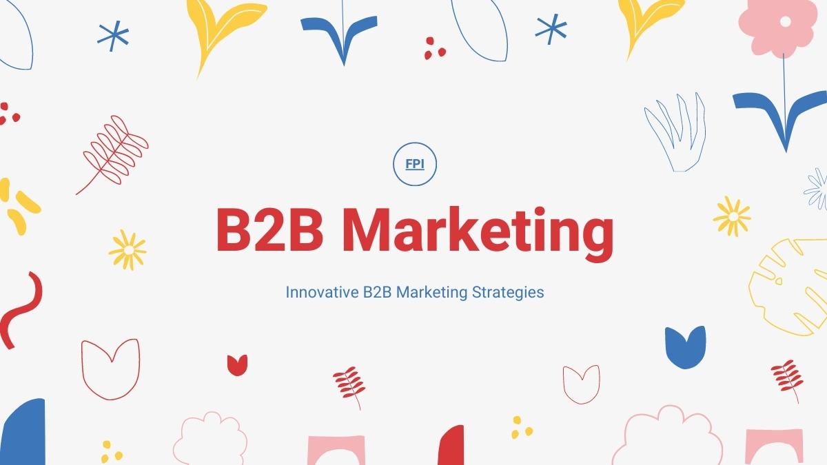 Innovative B2B Marketing Strategies
