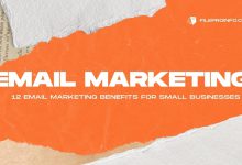 12 Email Marketing Benefits for Small Businesses