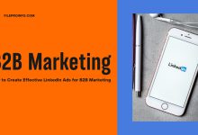 How to Create Effective LinkedIn Ads for B2B Marketing
