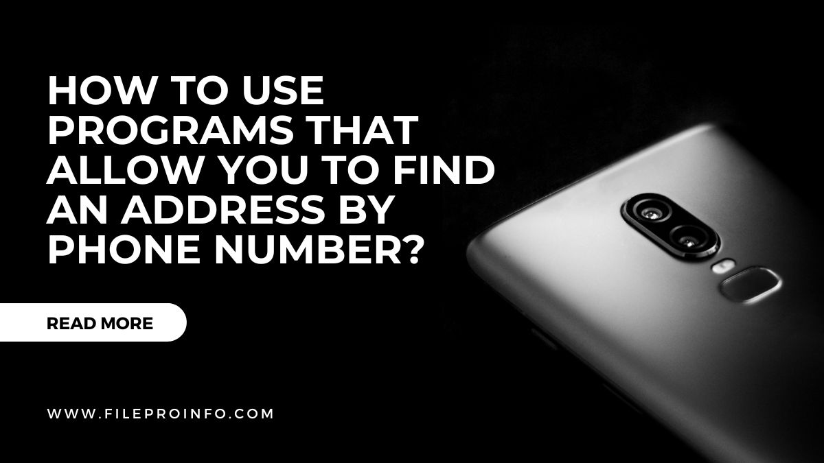 How to Use Programs That Allow You to Find an Address by Phone Number?