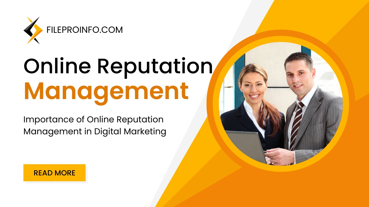 Importance of Online Reputation Management in Digital Marketing