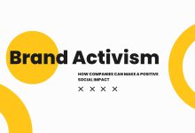 Brand Activism: How Companies Can Make a Positive Social Impact