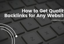 How to Get Quality Backlinks for Any Website