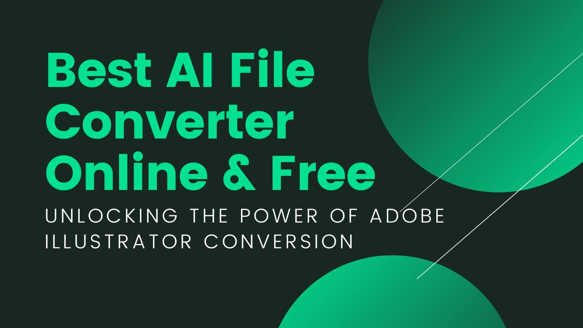 Best AI File Converter Online & Free: Unlocking the Power of Adobe Illustrator Conversion