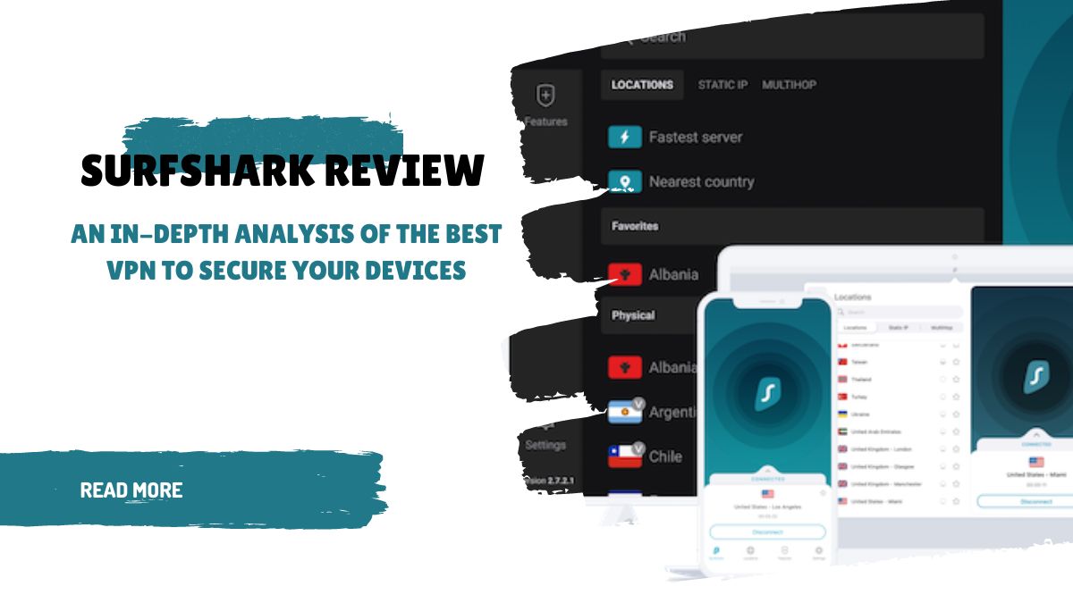 Surfshark Review: The Best VPN to Secure Your Devices