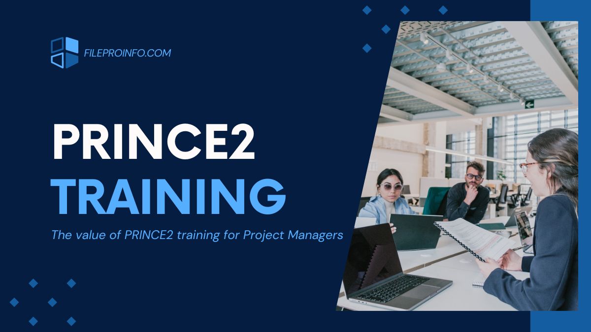 The value of PRINCE2 training for Project Managers