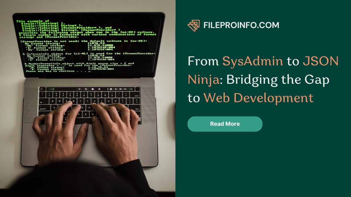 From SysAdmin to JSON Ninja: Bridging the Gap to Web Development
