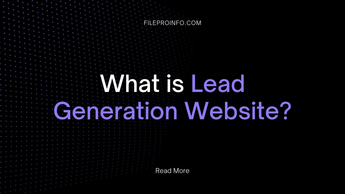 What is Lead Generation Website?