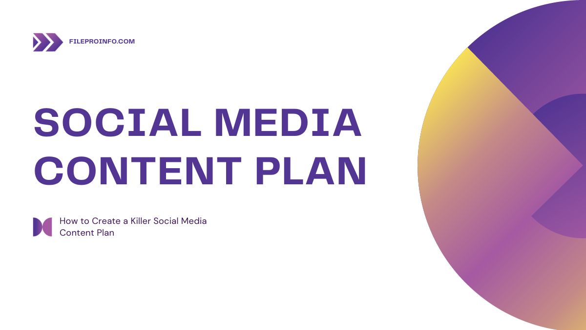 How to Create a Killer Social Media Content Plan