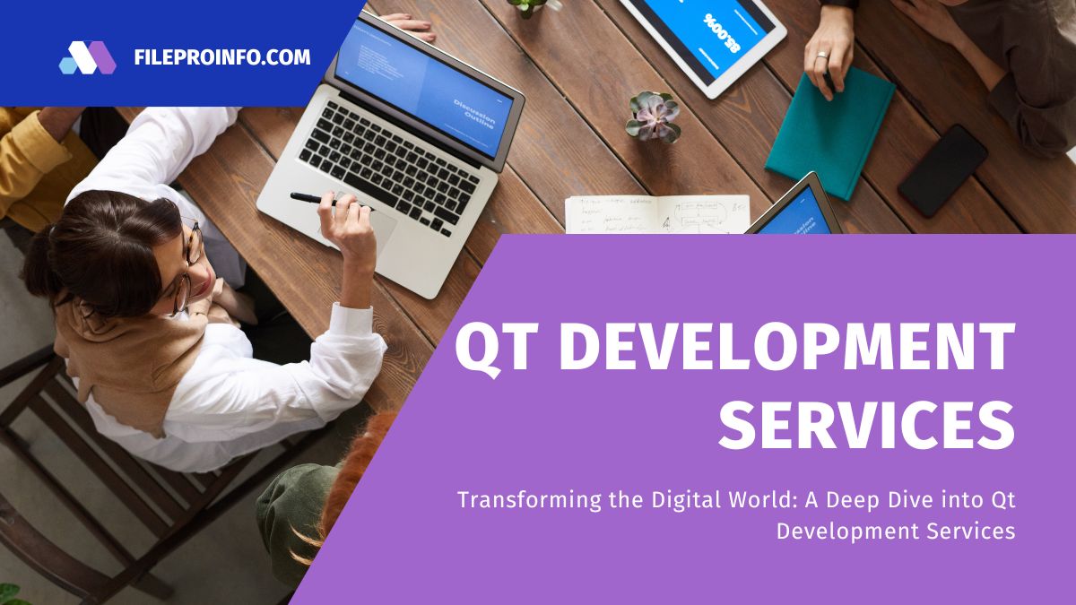 Transforming the Digital World: A Deep Dive into Qt Development Services