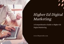 A Comprehensive Guide to Higher Ed Digital Marketing