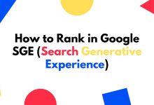 How to Rank in Google SGE (Search Generative Experience)