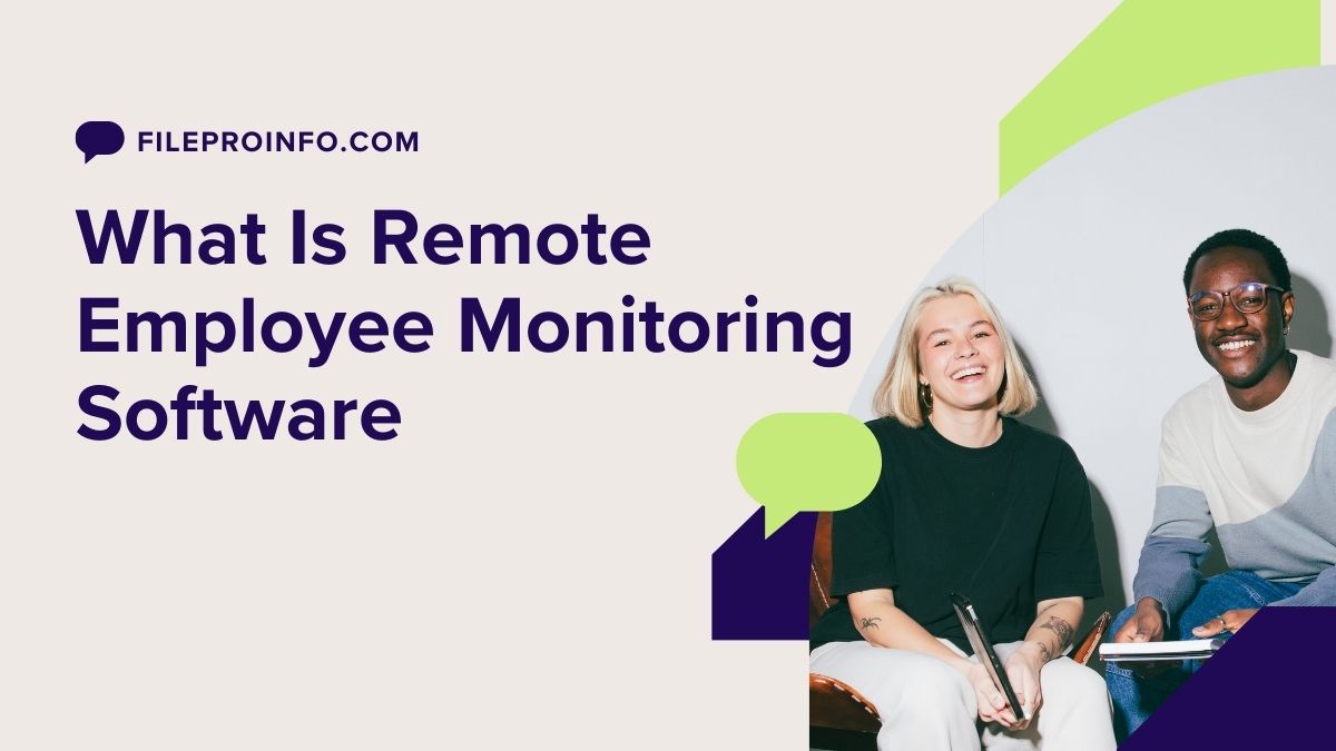 What Is Remote Employee Monitoring Software